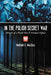 In the Polish Secret War: Memoir of a World War II Freedom Fighter by Marian S. Mazgaj