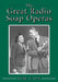 The Great Radio Soap Operas by Jim Cox
