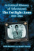 A Critical History of Television's The Twilight Zone, 1959-1964 by Don Presnell, Marty McGee