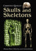 Skulls and Skeletons: Human Bone Collections and Accumulations by Christine Quigley