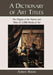 A Dictionary of Art Titles: The Origins of the Names and Titles of 3,000 Works of Art by Adrian Room