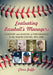 Evaluating Baseball's Managers: A History and Analysis of Performance in the Major Leagues, 1876-2008 by Chris Jaffe