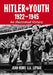 Hitler Youth, 1922-1945: An Illustrated History by Jean-Denis G. G. Lepage
