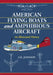 American Flying Boats and Amphibious Aircraft: An Illustrated History by E. R. Johnson
