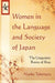 Women in the Language and Society of Japan: The Linguistic Roots of Bias by Naoko Takemaru