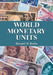World Monetary Units: An Historical Dictionary, Country by Country by Howard M. Berlin