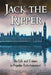 Jack the Ripper: His Life and Crimes in Popular Entertainment by Gary Coville, Patrick Lucanio