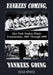 Yankees Coming, Yankees Going: New York Yankee Player Transactions, 1903 Through 1999 by Lyle Spatz