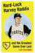 Hard-Luck Harvey Haddix and the Greatest Game Ever Lost by Lew Freedman
