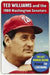 Ted Williams and the 1969 Washington Senators: The Last Winning Season by Ted Leavengood