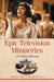 Epic Television Miniseries: A Critical History by John de Vito, Frank Tropea