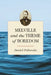 Melville and the Theme of Boredom by Daniel Paliwoda