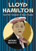 Lloyd Hamilton: Poor Boy Comedian of Silent Cinema by Anthony Balducci