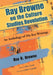 Ray Browne on the Culture Studies Revolution: An Anthology of His Key Writings by Ray B. Browne