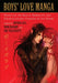 Boys' Love Manga: Essays on the Sexual Ambiguity and Cross-Cultural Fandom of the Genre by Antonia Levi, Mark McHarry, Dru Pagliassotti