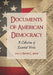 Documents of American Democracy: A Collection of Essential Works by Roger L. Kemp