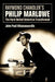 Raymond Chandler's Philip Marlowe: The Hard-Boiled Detective Transformed by John Paul Athanasourelis
