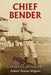 Chief Bender: A Baseball Biography by Robert Peyton Wiggins