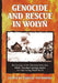Genocide and Rescue in Wolyn: Recollections of the Ukrainian Nationalist Ethnic Cleansing Campaign Against the Poles During World War II by Tadeusz Piotrowski