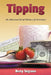 Tipping: An American Social History of Gratuities by Kerry Segrave