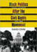 Black Politics After the Civil Rights Movement: Activity and Beliefs in Sacramento, 1970-2000 by David Covin