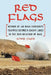 Red Flags: Memoir of an Iraqi Conscript Trapped Between Enemy Lines in the 2003 Invasion of Iraq by Amer Faris