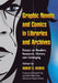 Graphic Novels and Comics in Libraries and Archives: Essays on Readers, Research, History and Cataloging by Robert G. Weiner