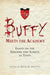 Buffy Meets the Academy: Essays on the Episodes and Scripts as Texts by Kevin K. Durand