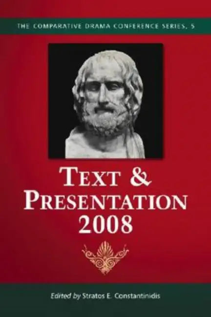 Text & Presentation, 2008 by Stratos E. Constantinidis