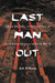 Last Man Out: Glenn McDole, USMC, Survivor of the Palawan Massacre in World War II [LARGE PRINT] by Bob Wilbanks