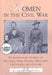 Women in the Civil War: Extraordinary Stories of Soldiers, Spies, Nurses, Doctors, Crusaders, and Others [LARGE PRINT] by Larry G. Eggleston
