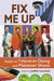 Fix Me Up: Essays on Television Dating and Makeover Shows by Judith Lancioni