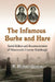 The Infamous Burke and Hare: Serial Killers and Resurrectionists of Nineteenth Century Edinburgh by R. Michael Gordon
