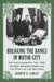 Breaking the Banks in Motor City: The Auto Industry, the 1933 Detroit Banking Crisis and the Start of the New Deal by Darwyn H. Lumley
