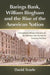 Barings Bank, William Bingham and the Rise of the American Nation: A Transatlantic Relationship from the Revolutionary War through the Louisiana Purch by David Tearle