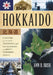 Hokkaido: A History of Ethnic Transition and Development on Japan's Northern Island by Ann B. Irish