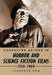 Character Actors in Horror and Science Fiction Films, 1930-1960 by Laurence Raw