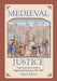 Medieval Justice: Cases and Laws in France, England and Germany, 500-1500 by Hunt Janin
