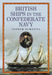 British Ships in the Confederate Navy by Joseph McKenna