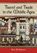 Travel and Trade in the Middle Ages by Paul B. Newman