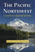 The Pacific Northwest: Growth of a Regional Identity by Raymond D. Gastil, Barnett Singer