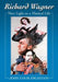 Richard Wagner: New Light on a Musical Life by John Louis Digaetani