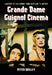 Grande Dame Guignol Cinema: A History of Hag Horror from Baby Jane to Mother by Peter Shelley