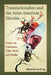 Transnationalism and the Asian American Heroine: Essays on Literature, Film, Myth and Media by Lan Dong