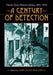 A Century of Detection: Twenty Great Mystery Stories, 1841-1940 by John Cullen Gruesser
