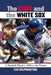 The Cubs and the White Sox: A Baseball Rivalry, 1900 to the Present by Dan Helpingstine