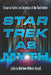 Star Trek as Myth: Essays on Symbol and Archetype at the Final Frontier by Matthew Wilhelm Kapell