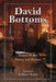 David Bottoms: Critical Essays and Interviews by William Walsh