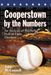 Cooperstown by the Numbers: An Analysis of Baseball Hall of Fame Elections by John McConnell