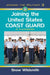 Joining the United States Coast Guard: A Handbook by Snow Wildsmith